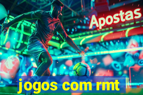 jogos com rmt